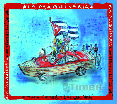 La Maquinaria - New album from Los Van Van - Cuban Music News - Noticias de música cubana