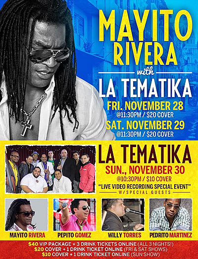 November 28, 29 & 30 - Gonzalez y Gonzalez presents: Mayito Rivera Y La Temati-K (NYC)