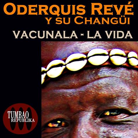 Oderquis Revé - Vacúnala & La Vida