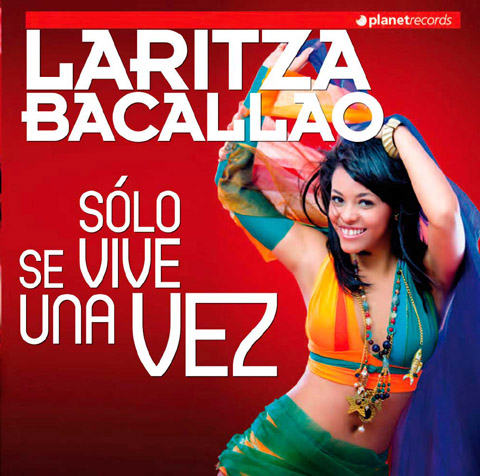 Laritza Bacallao - Sólo se vive una vez