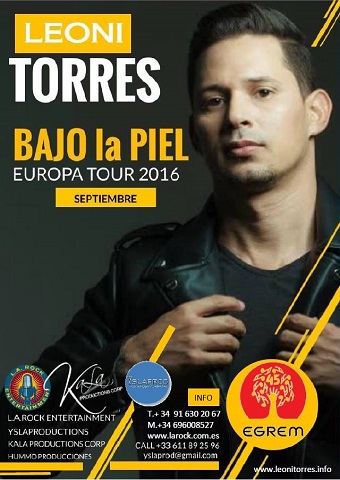 Leoni Torres - Bajo La Piel European Tour 2016