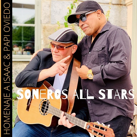 Soneros All Stars - Homenaje a Isaac & Papi Oviedo