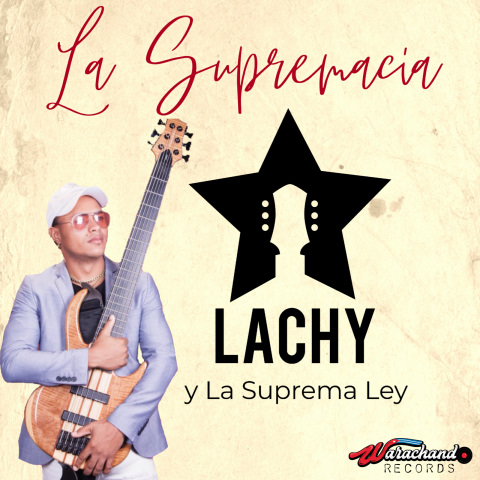 Lachy y La Suprema Ley - La Supremecía