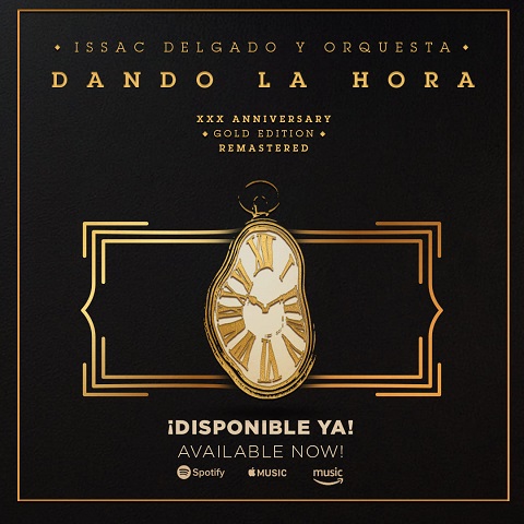 Dando La Hora 30th Anniversary Gold Edition