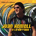 Juan Kemell y La Barriada - Adios a la tristeza