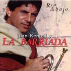 Juan Kemell y La Barriada - Rio abajo