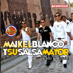 Maykel Blanco y Salsa Mayor Anda y pegate