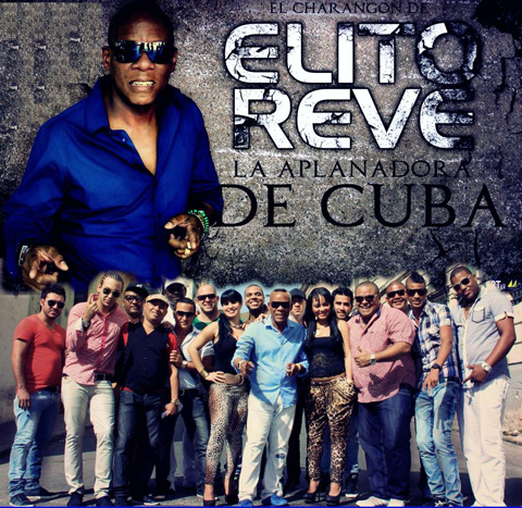 Elito Reve and His Charangón - The Steamroller Cuba