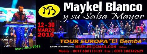 Maykel Blanco & Su Salsa Mayor Europe 2015
