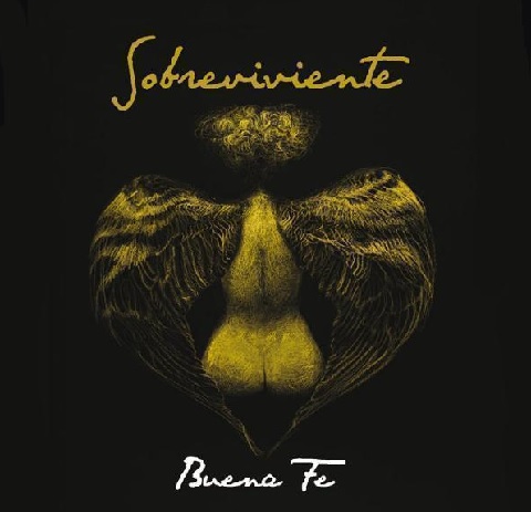 Buena Fe - Sobreviviente (2017)