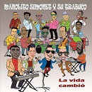 Manolito y su Trabuco - La Vida Cambió - Cuban Music - Música Cubana