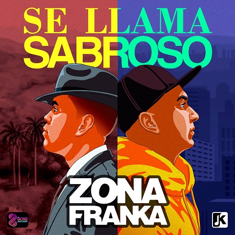 Zona Franka - Se llama sabroso