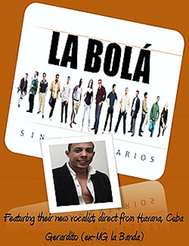 La Bolá with new singer Gerardito