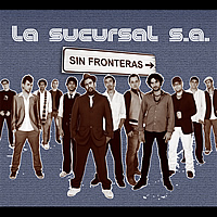 La Sucursal S.A. - Sin Fronteras