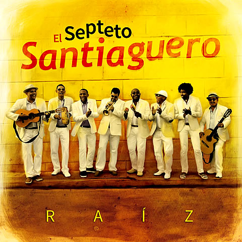 Raíz - EL SEPTETO SANTIAGUERO - 2017 Latin  Grammy(R) - BEST TRADITIONAL TROPICAL ALBUM - MEJOR ÁLBUM TROPICAL TRADICIONAL