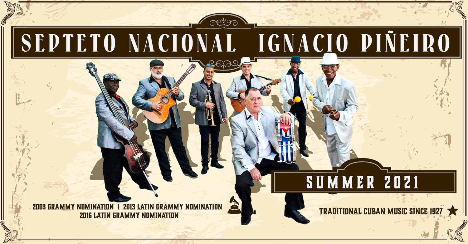 Searock Entertainment Presents el septeto Nacional Ignacio Piñeiro Summer 2021