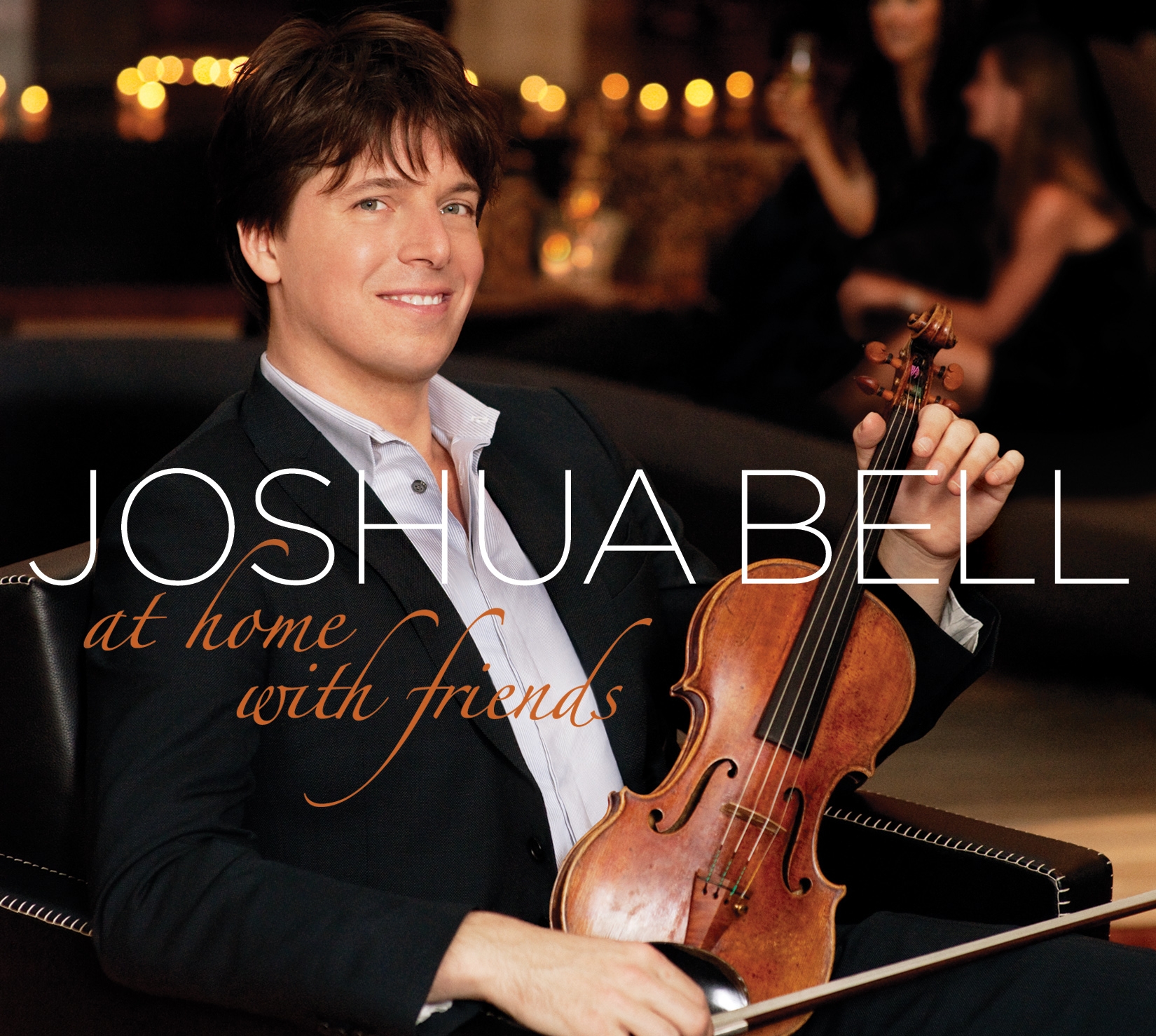 Listen & Purchase - Joshua Bell - At Home With Friends