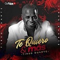 Tirso Duarte - Te Quiero y Más